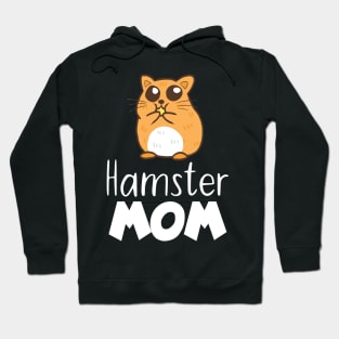 Pet Hamster mom Hoodie